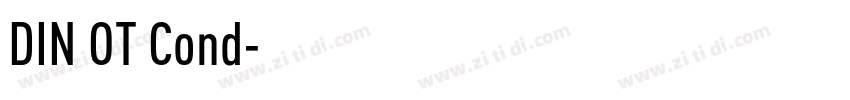 DIN OT Cond字体转换 DIN OT Cond字体转换